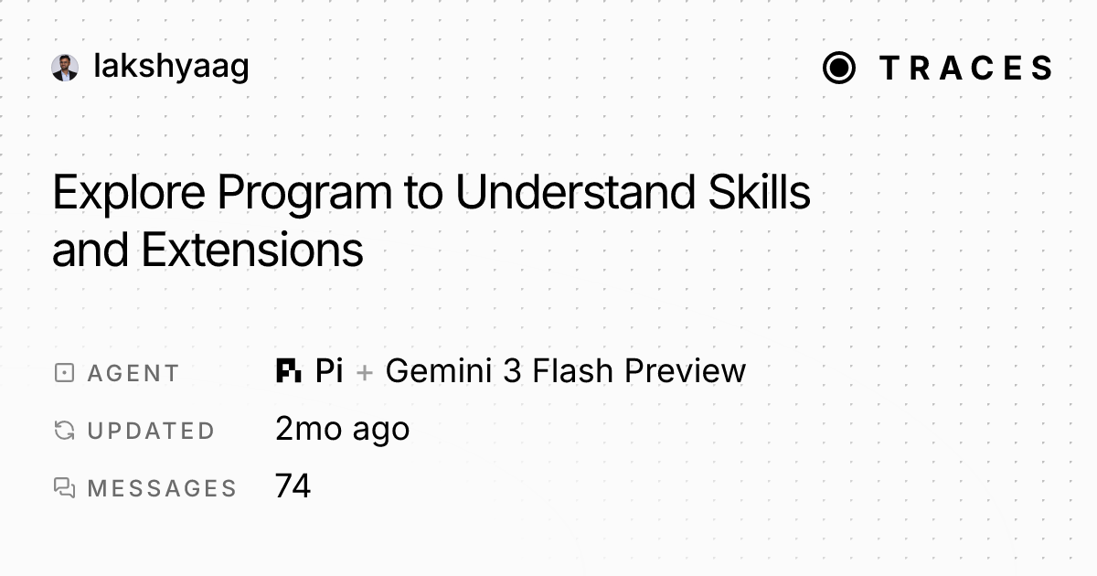 Explore Program to Understand Skills and Extensions - Traces